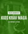 Krav Maga Kids Self Defense & Fitness Program