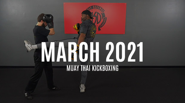 March 2021 Muay Thai Kickboxing Classes Archive