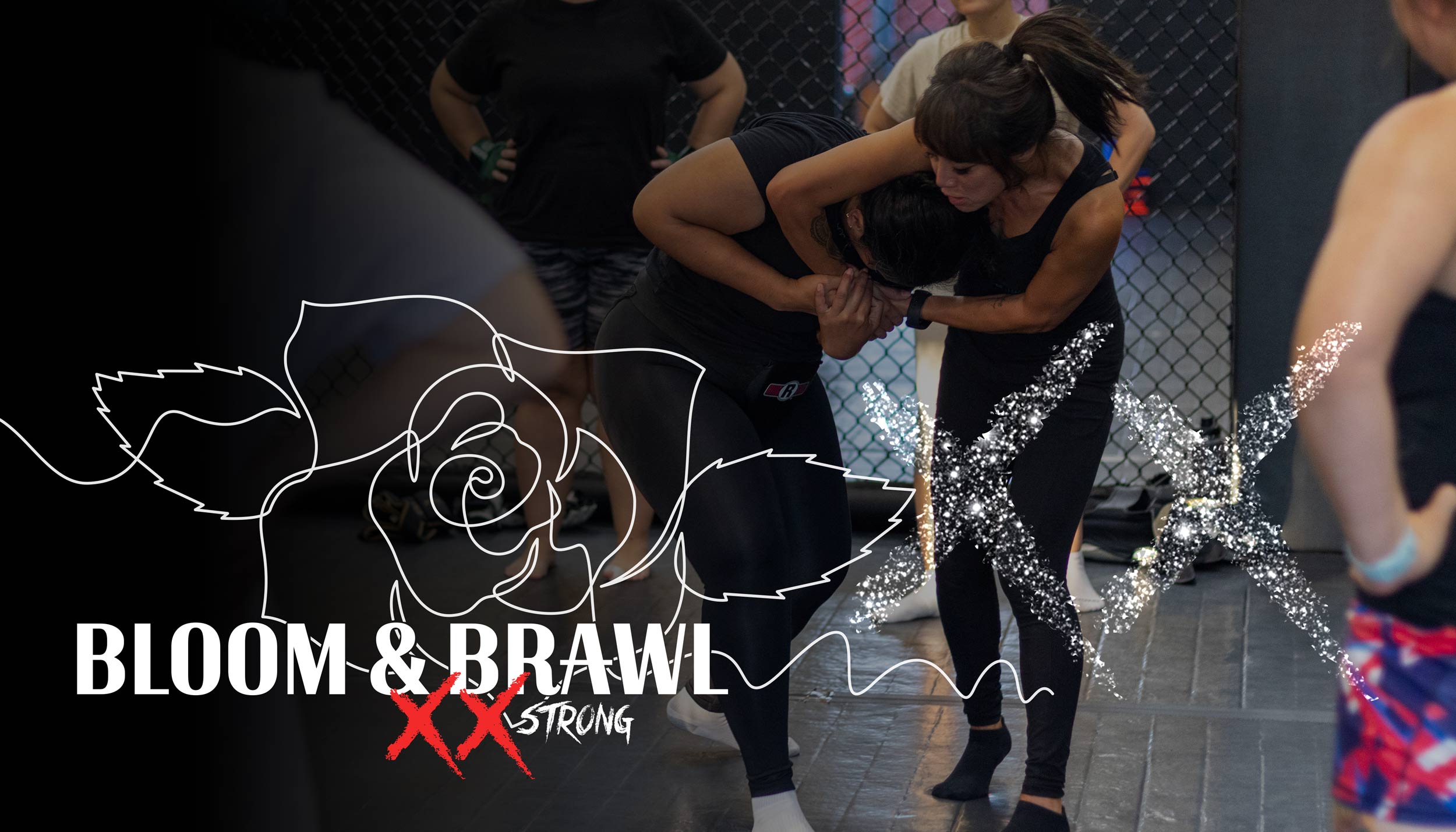Bloom & Brawl: XX Strong Women's Self Defense Seminar